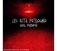 Les Rita Mitsouko - Cool Frenesie