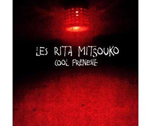 Les Rita Mitsouko - Cool Frenesie