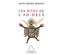 Les Rites de l'au-delà - Jean-Pierre Mohen - Odile Jacob - broché - Livre