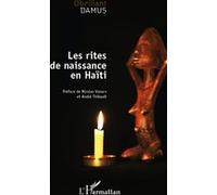 Les rites de naissance en Haïti Obrillant Damus (Auteur)