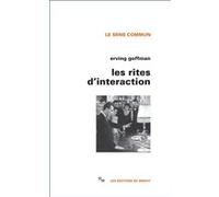 Les rites d'interaction Erving Goffman (Auteur)