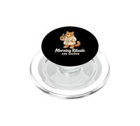 Les rituels du Matin sont sacrés Humour drôle de Chat tigré PopSockets PopGrip pour MagSafe