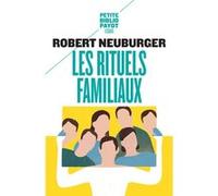 Les Rituels familiaux Robert Neuburger (Auteur)