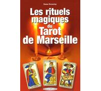 Les rituels magiques du tarot de Marseille