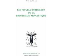 Les rituels orientaux de la profession monastique P. Raffin (Auteur)