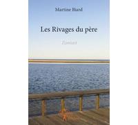 Les Rivages du père