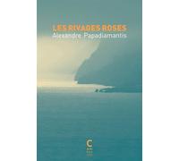 Les Rivages roses - Alexandre Papadiamantis - Cambourakis - Poche - Roman