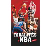 Les rivalités de la NBA - Volume 1