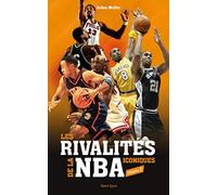 Les rivalités iconiques de la NBA - Volume 2