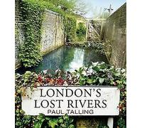 Les rivières perdues de Londres