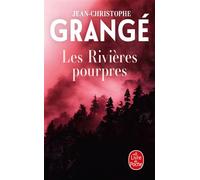 Jean-Christophe Grangé – Les Rivières pourpres – Hachette Livre