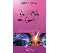 Les Robes de Lumière - Lecture d'aura et soins par l'esprit