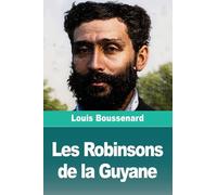 Les Robinsons de la Guyane