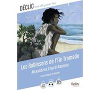 Les Robinsons de l'île Tromelin Alexandrine Civard-Racinais (Auteur), Aline Bureau (Illustration)