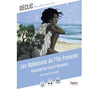 Les Robinsons de l'île Tromelin - Alexandrine Civard-Racinais - Belin Éducation - broché - Scolaire / Universitaire