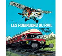 Les Robinsons du rail - Les Robinsons du rail