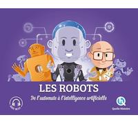 Les robots: De l'automate à l'intelligence artificielle