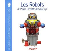 Les Robots de Pierre Cornette de Saint-Cyr