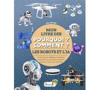 Les robots et l'IA - Alice Delvaille - Grenouille - cartonné - Document jeunesse