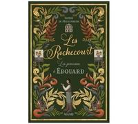 Les Rochecourt - Tome 3 - Les Pinceaux D'edouard