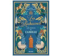 Les Rochecourt - Tome 7 - La Mémoire De Camille