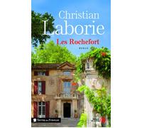 Les Rochefort - Christian Laborie - Presses De La Cite - broché - Roman