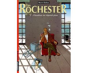 Les Rochester, tome 2 : Claudius ne répond plus