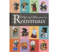 Les roinimaux-droles de fables Olivier Daumas (Auteur)