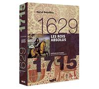Les Rois Absolus (1629-1715)