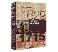 Les Rois Absolus (1629-1715)