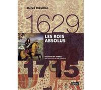 Les Rois Absolus 1629-1715