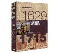Les Rois absolus (1629-1715) Joël Cornette (Auteur), Joël Cornette (Collection dirigée par), Hervé Drévillon (Auteur)