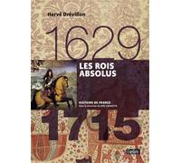 Les Rois Absolus 1629-1715