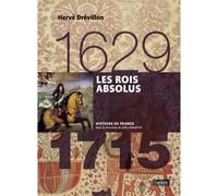 Les Rois absolus (1629-1715) Version compacte - Joël Cornette - Belin - broché - Essai