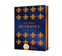 Guillaume Picon et Katia Boudoyan – Les Rois de France – Hachette Pratique
