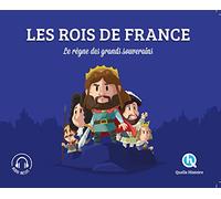Les rois de France (Classique +): Le règne des grands souverains
