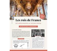 Les rois de France - Dépliant: Des Mérovingiens au Second Empire