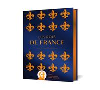 Guillaume Picon et Katia Boudoyan – Les Rois de France – Hachette Pratique