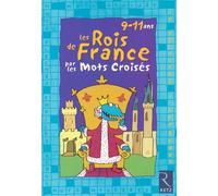 Les rois de France par les mots croisés - Eric Battut - Retz Eds - broché - Scolaire / Universitaire