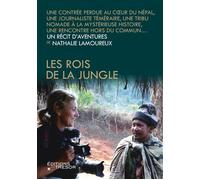 Les rois de la jungle - Nathalie Lamoureux - Du Tresor Eds - broché - Récit