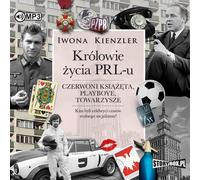 Les rois de la vie communiste audiobook