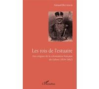 Les rois de l'estuaire Gérard Buttoud (Auteur)