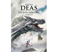 Les Rois-Dragons L'intégrale - Stephen Deas - J'ai Lu - broché - Roman