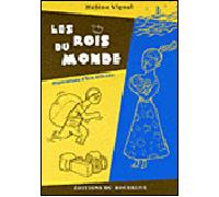 Les rois du monde - Hélène Vignal - Rouergue - broché - Roman junior dès 9 ans