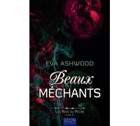 Eva Ashwood – Les rois du péché Tome 2 : Beaux méchants – Roman – Broché