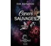 Les rois du péché T4: Coeurs sauvages