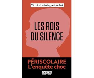 Les Rois du silence - Périscolaire, l'enquête choc