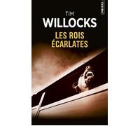Les Rois écarlates - Tim Willocks - Points - Poche - Roman