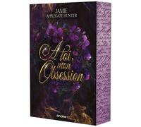 Les Rois Faes D'eden - Tome 2 - A Toi, Mon Obsession
