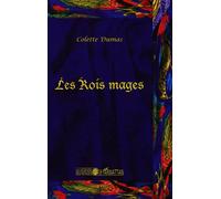 Les Rois mages - Colette Dumas - L'harmattan - broché - Contes / Légendes
